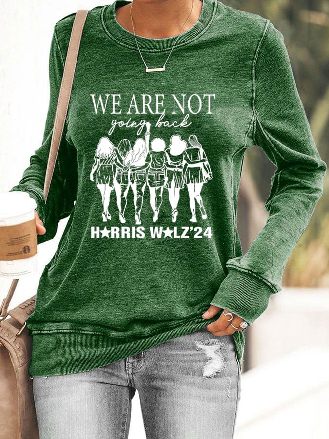 Women's We Are Not Going Back Print Casual Sweatshirt