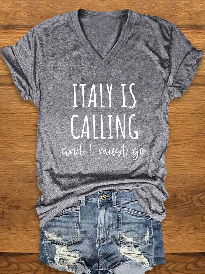 Women's "Italy is calling I must go" printed t-shirt