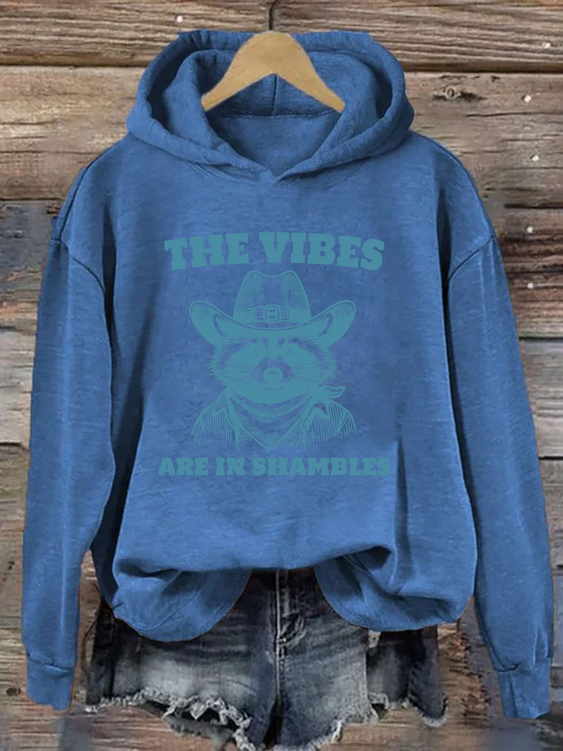 The Vibes Are In Shambles Hoodie