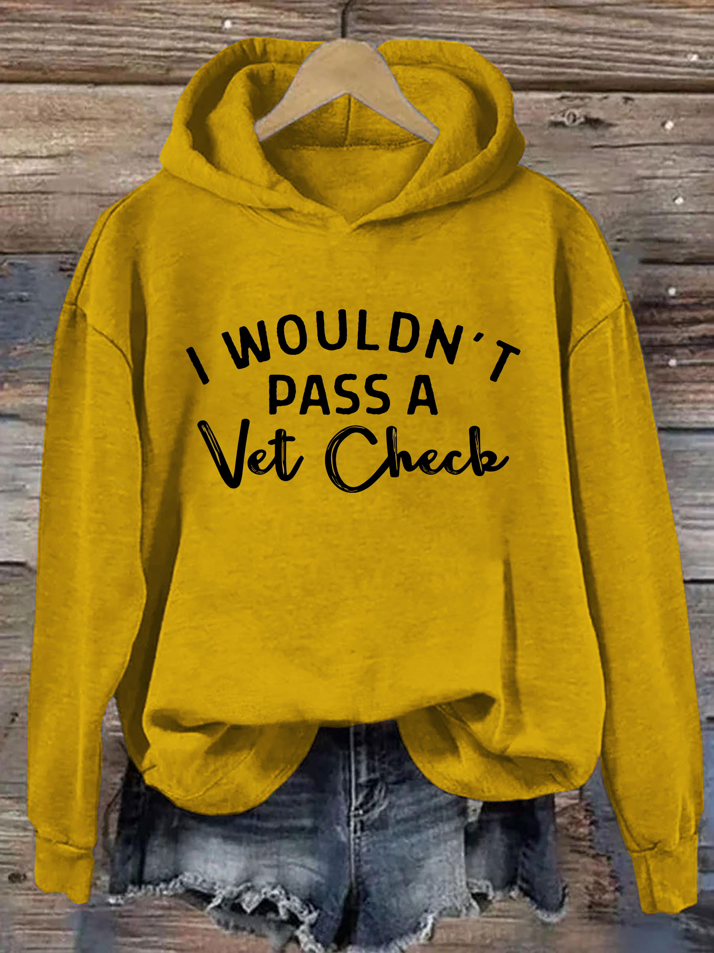 I Wouldn't Pass A Vet Check Hoodie