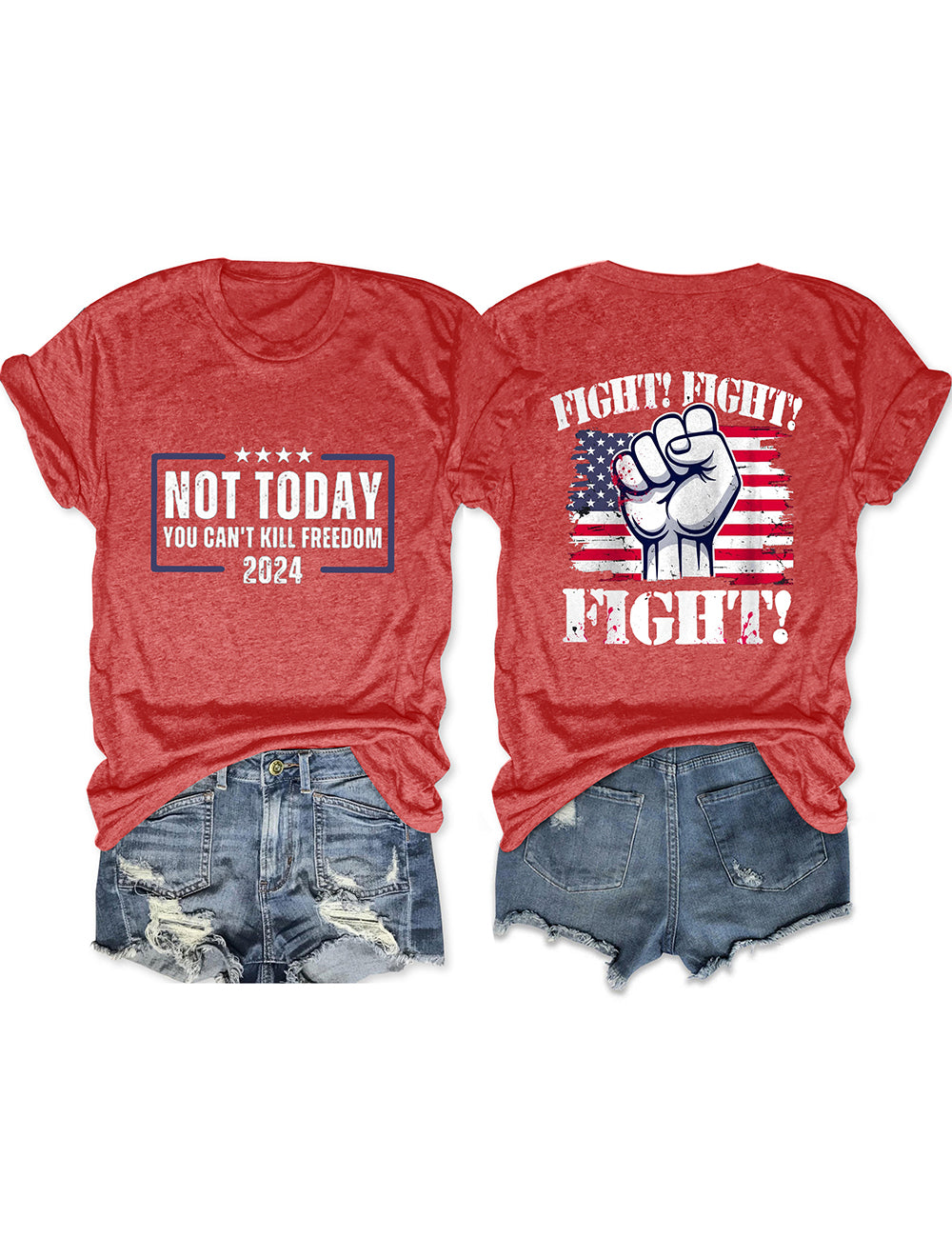 Not Today You Can't Kill Freedom 2024 Tee