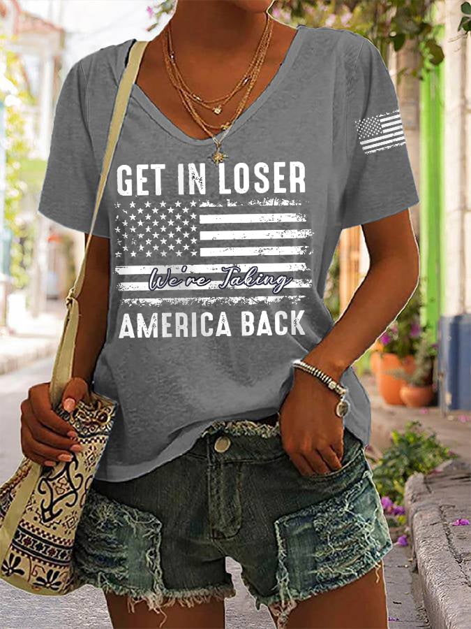 Women's Get In Loser We're Taking America Back 2024 Vote MAGA American Flag V-Neck Tee
