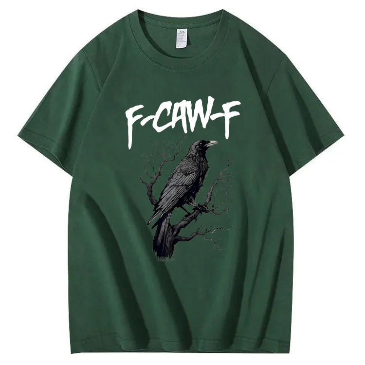 F-Caw-F Crow T-Shirt