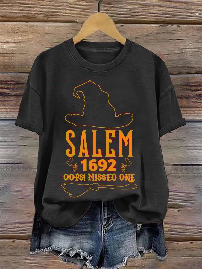 Women's Salem Witch 1692 Oops Missed One Print Round Neck T-Shirt