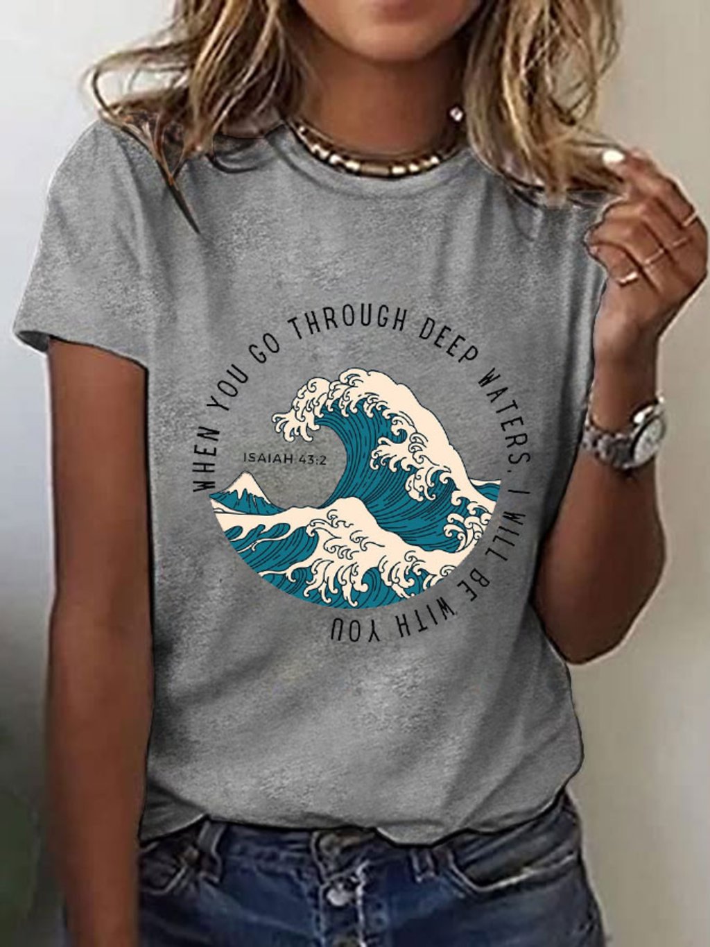 Women's When You Go Through Deep Waters I Will Be With You Print T-Shirt