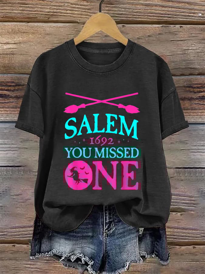 Women's Salem Witch Trials 1692 You Missed One Print Round Neck T-Shirt