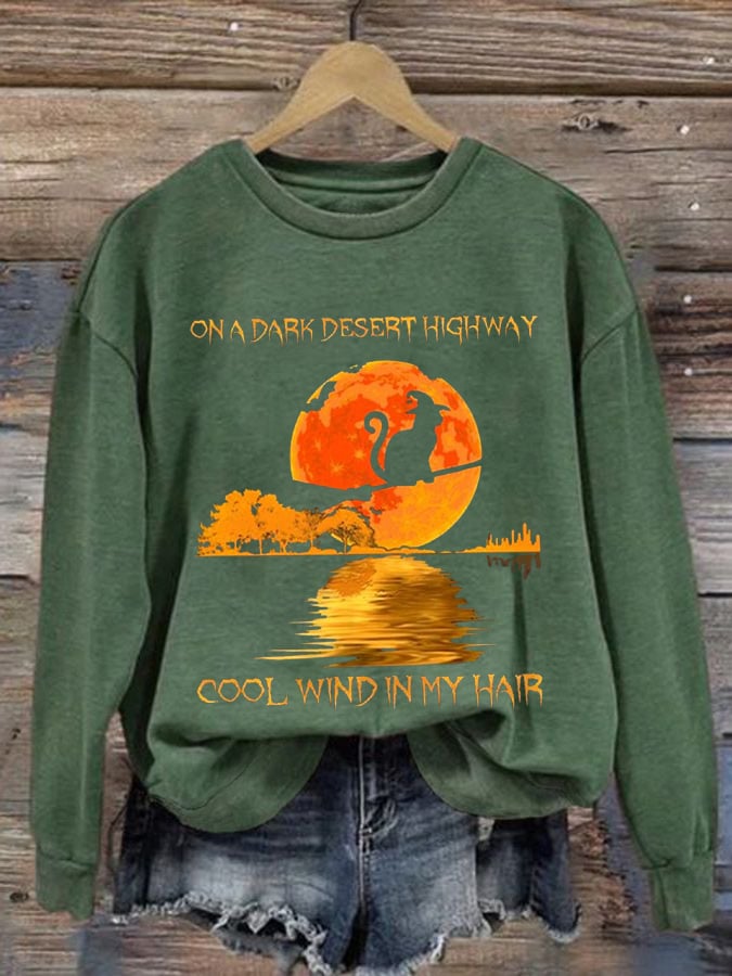 Women's On A Dark Desert Highway Cool Wind In My Hair Print Casual Sweatshirt