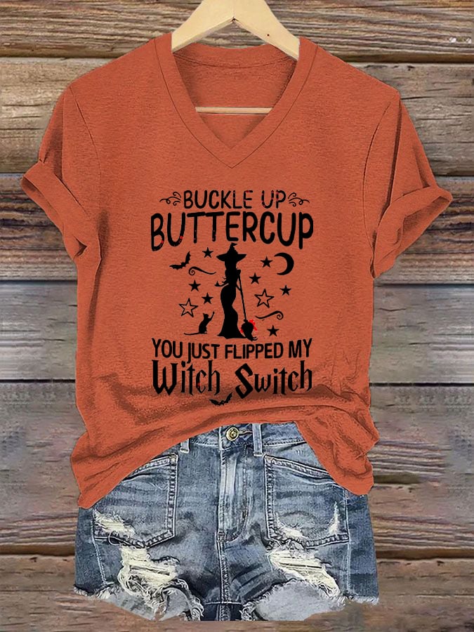 Women's Halloween Buckle Up Buttercup You Just Flipped My Witch Switch Casual Tee
