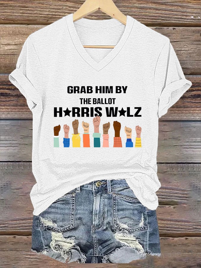 Women's Grab Him By The Ballot Print V-Neck T-Shirt