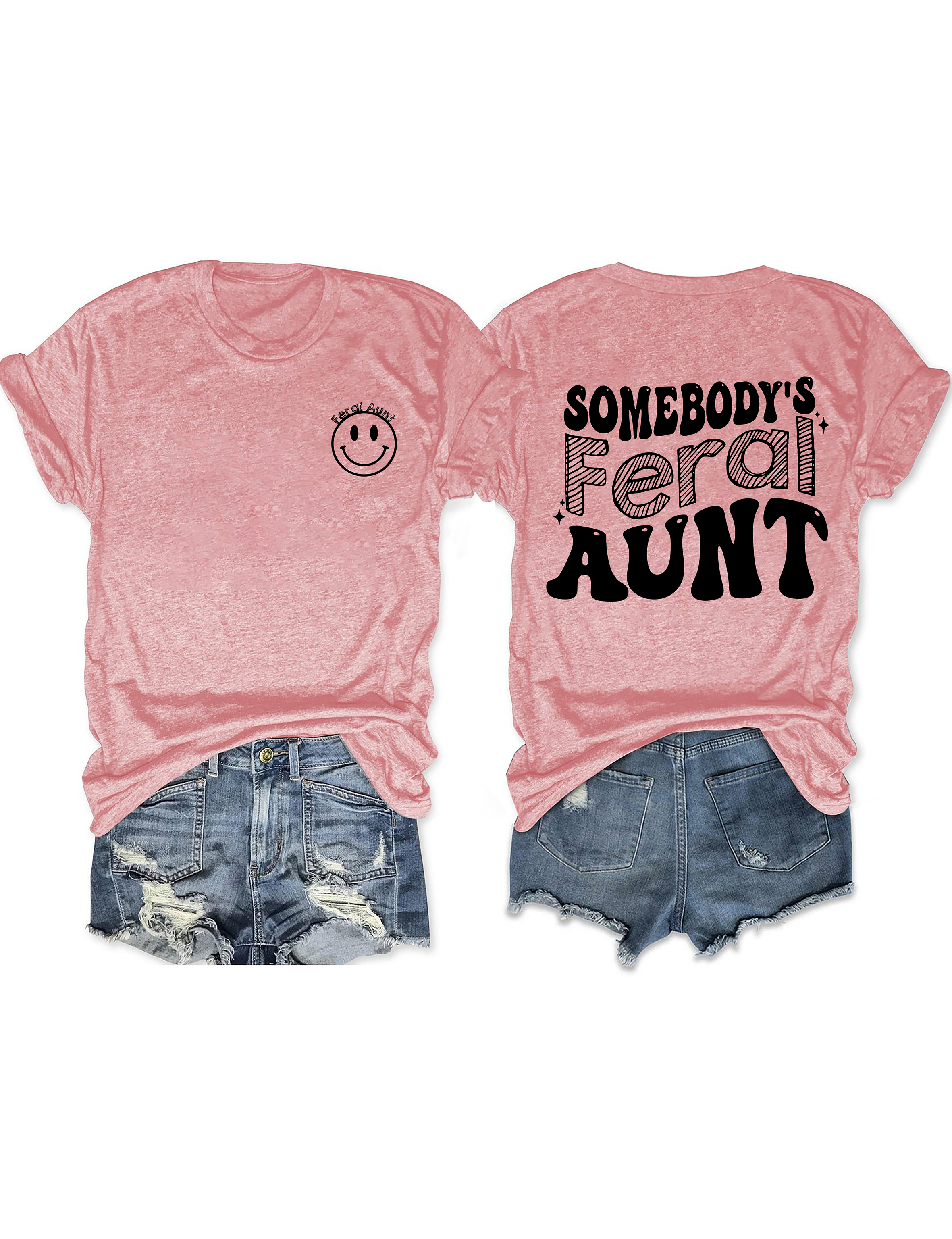 Somebody’s Feral Aunt T-shirt