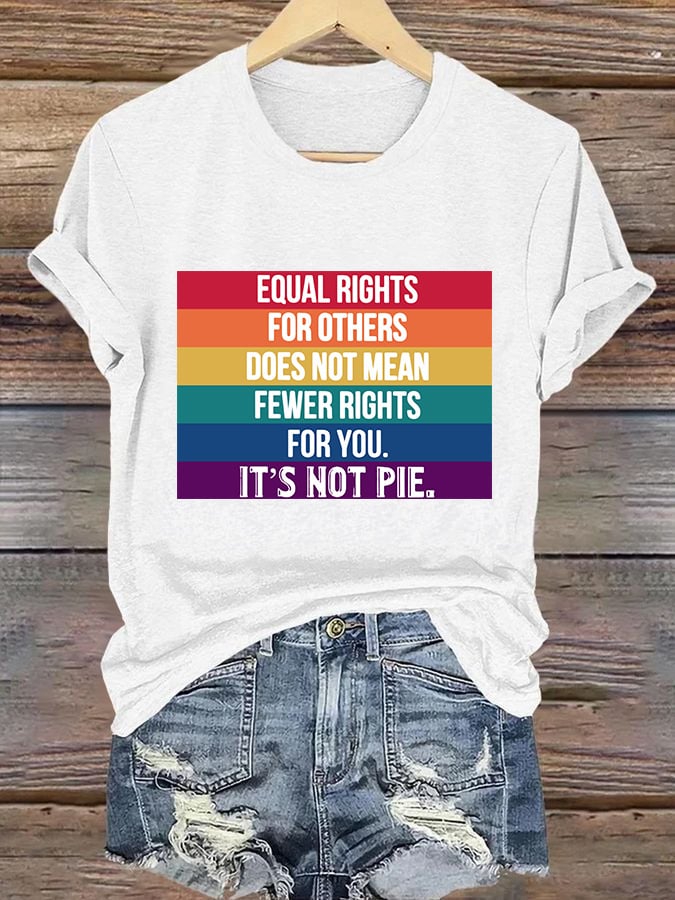 Women's Equal Rights For Others Does Not Mean Fewer Rights For You It's Not Pie Printed Casual V Neck T-Shirt