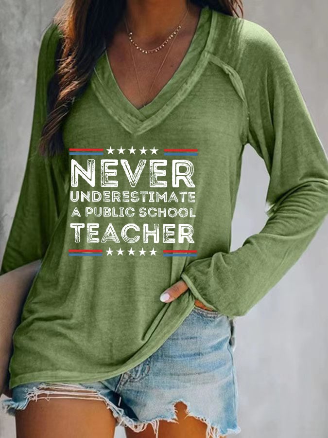 Women's Never-Underestimate-A-Public-School-Teacher Printed V-neck T-shirt