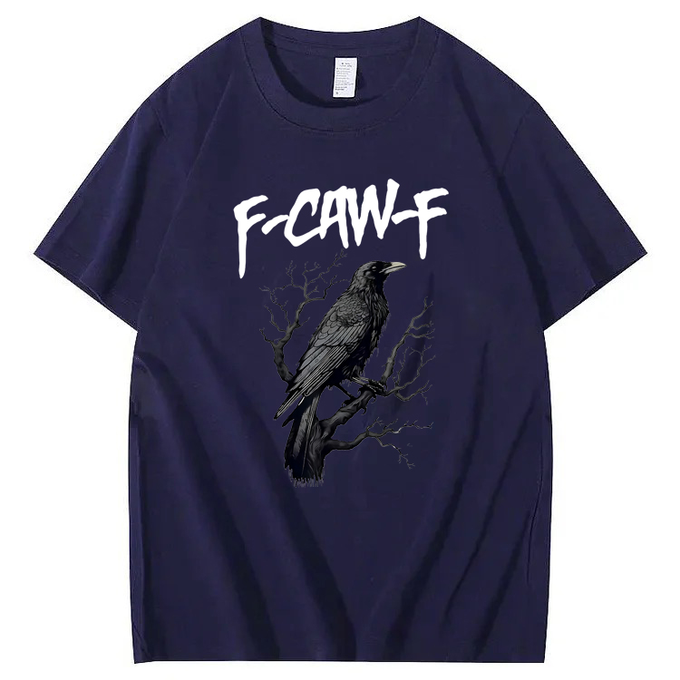 F-Caw-F Crow T-Shirt