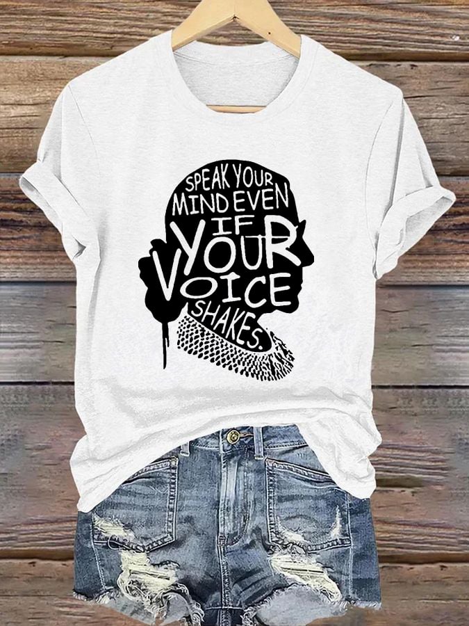 Women's Speak Your Mind Even Even If Your Voice Shakes Print T-Shirt