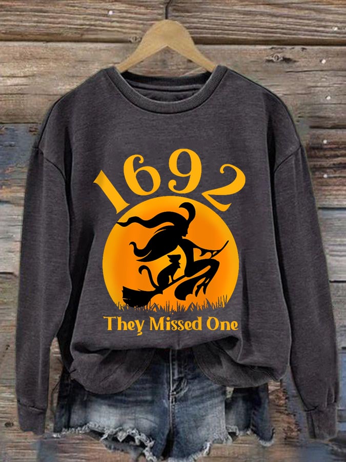 Women's Funny Halloween Witch Salem 1692 They Missed One Casual Sweatshirt