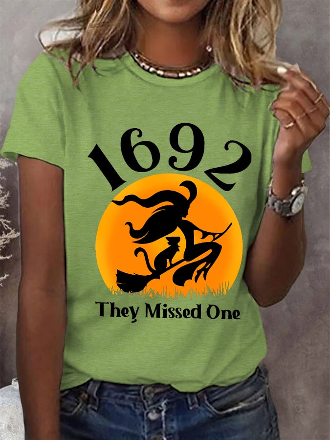 Women's Funny Halloween Witch Salem 1692 They Missed One Casual Tee