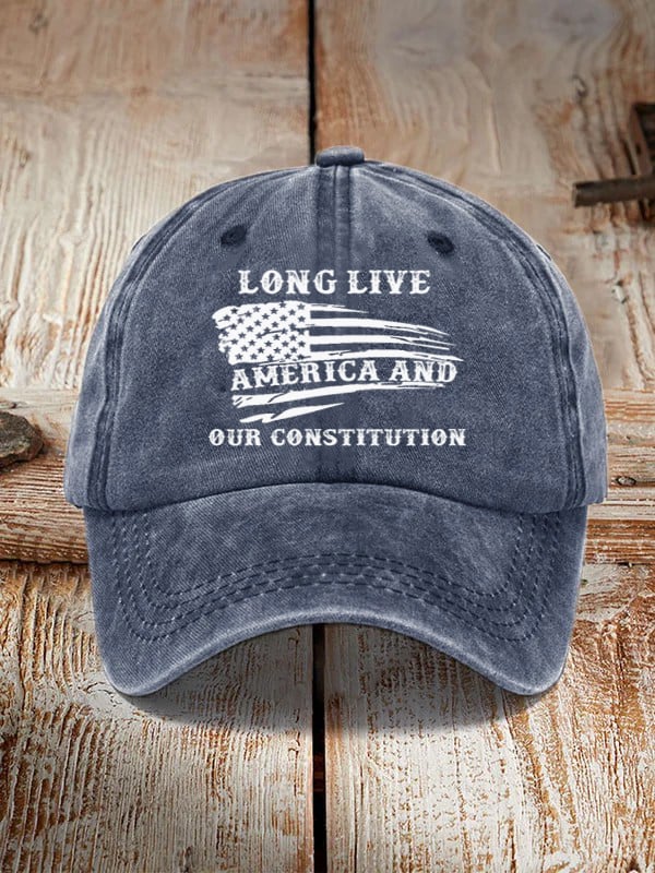 Long Live America And Our Constitution Hat