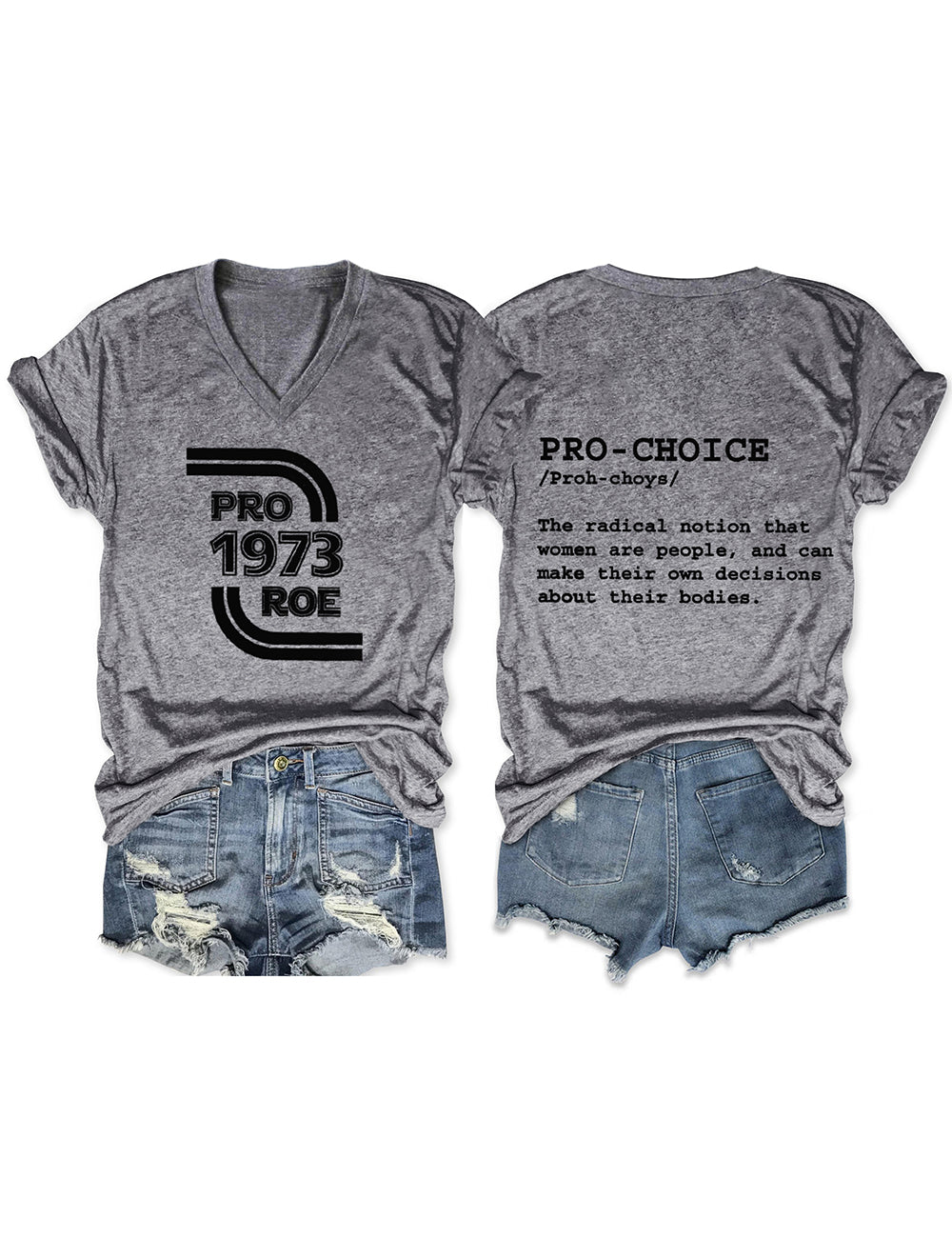 Pro Roe 1973 Pro Choice V Neck Tee
