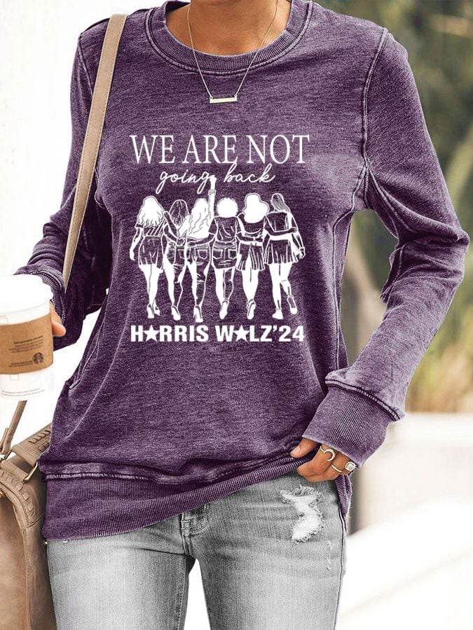 Women's We Are Not Going Back Print Casual Sweatshirt
