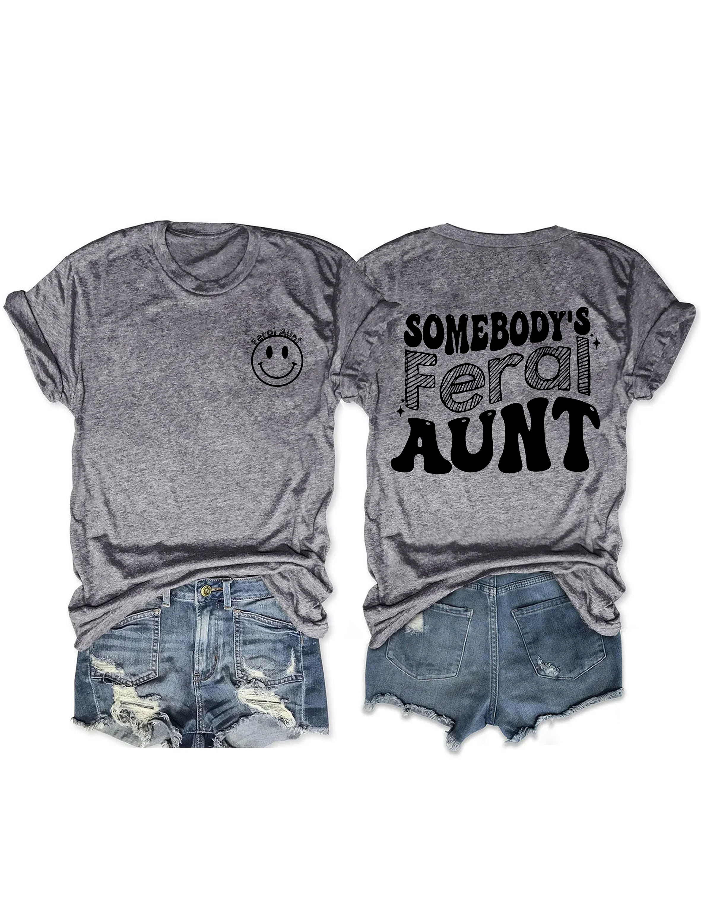 Somebody’s Feral Aunt T-shirt