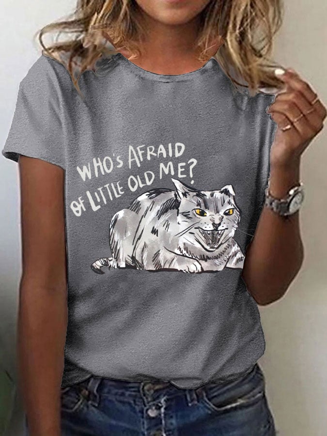 Women's Who's afraid of little old me? T-shirt