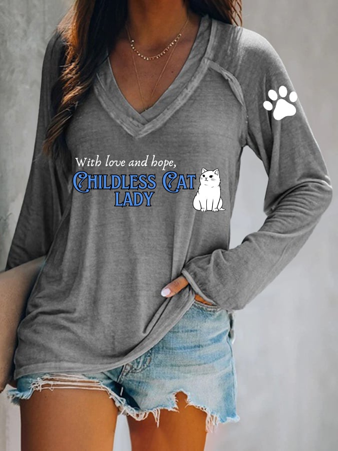 Women's With Hope And Love Childless Cat Lady Printed Long Sleeve T-Shirt