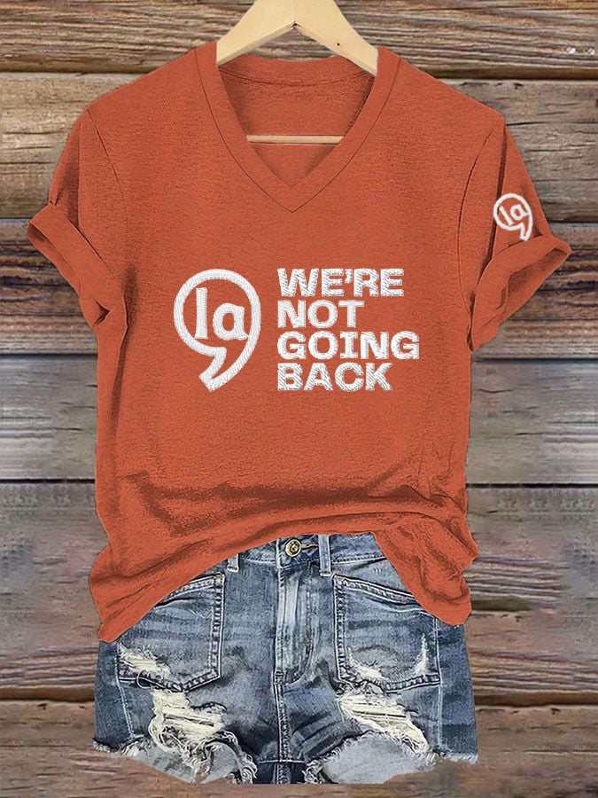 Women's Comma La&We Are Not Going Back Print T-Shirt