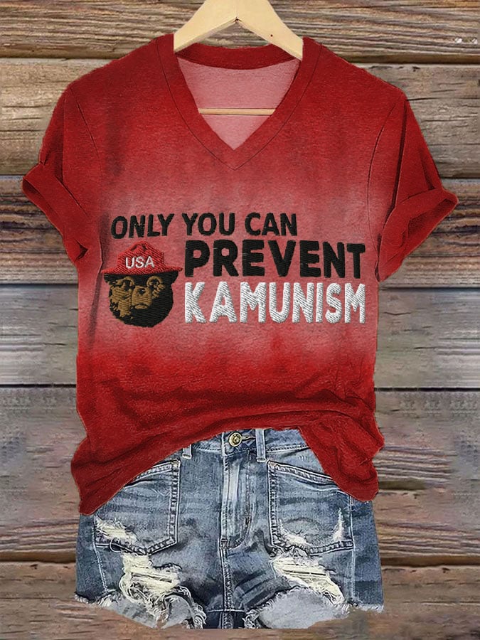 Women's Only You Can Prevent Kamunism Print T-Shirt