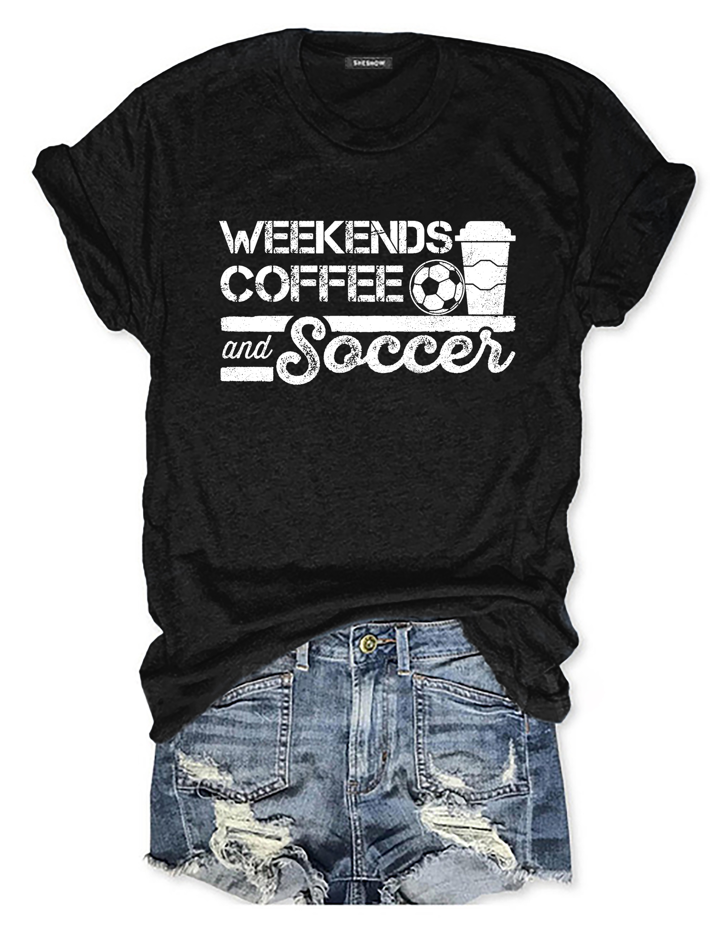 Weekends Coffee And Soccer T-Shirt