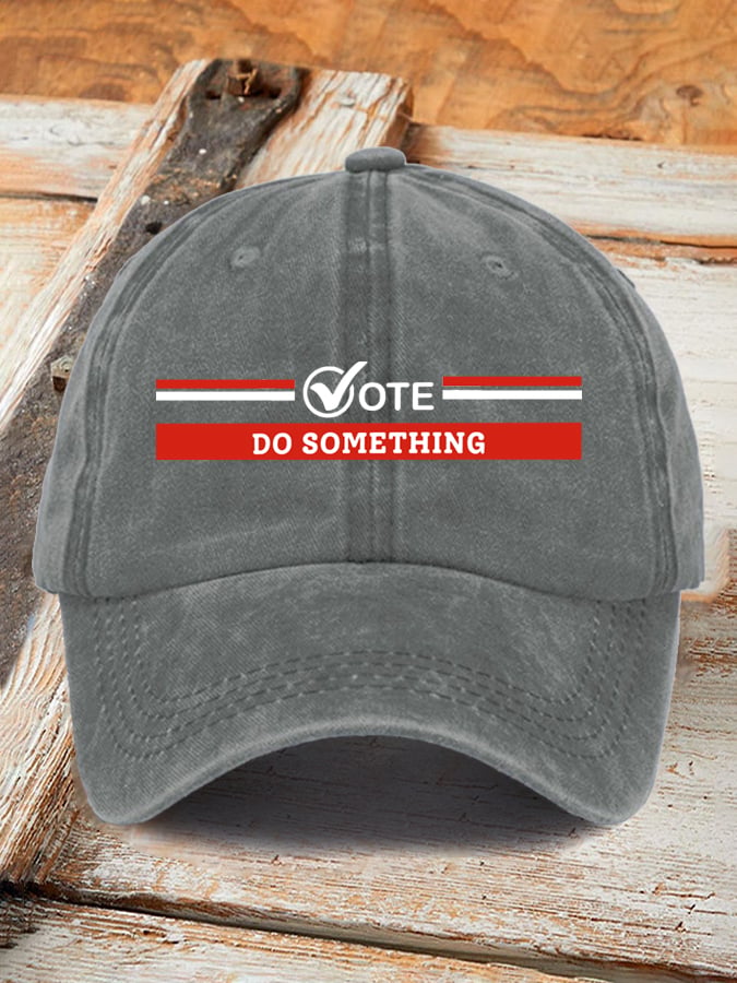 Unisex “Vote Do Something" Printed Hat