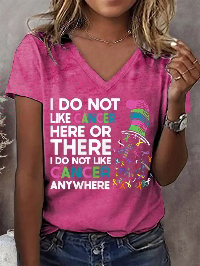 Women's I Do Not Like Cancer Anywhere Colorful Ribbons Various Cancer Awareness V-Neck Tee