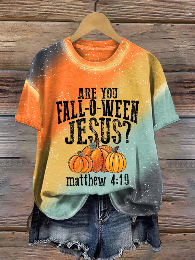 Women Halloween Are You Fall-O-Ween Jesus?Pumpkin Fall Print T-shirt