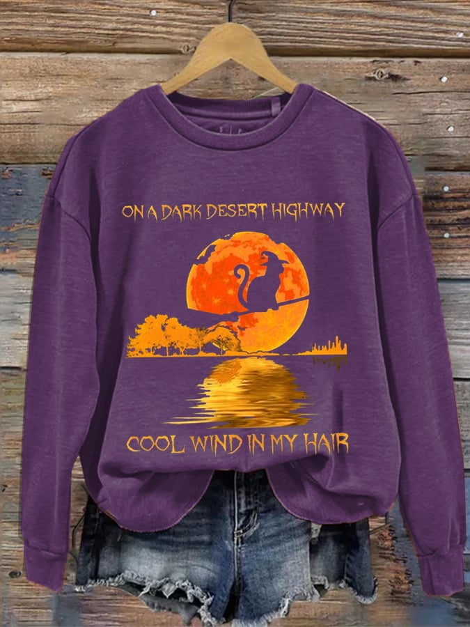 Women's On A Dark Desert Highway Cool Wind In My Hair Print Casual Sweatshirt