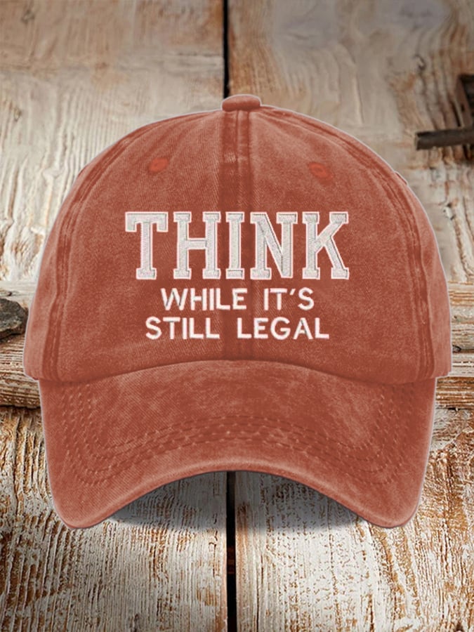 Unisex Think While It's Legal print washed distressed hat