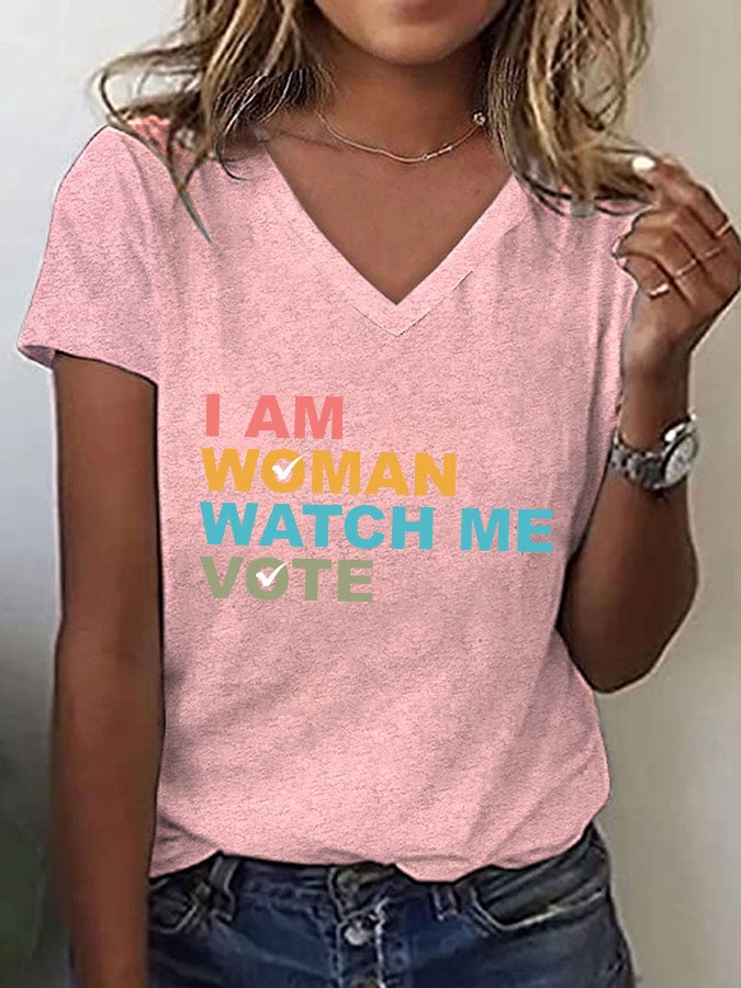 Women's I Am Woman Watch Me Vote Print T-Shirt