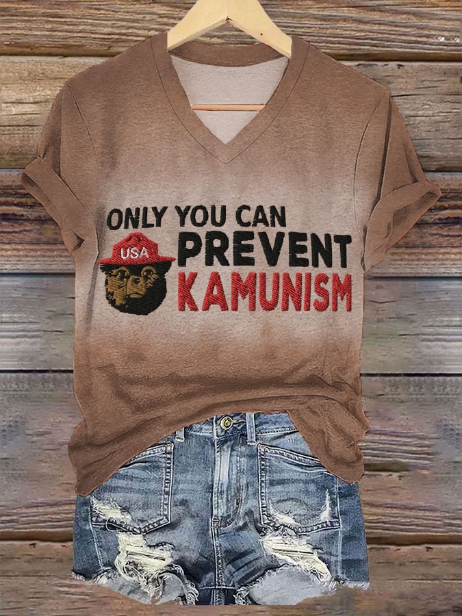 Women's Only You Can Prevent Kamunism Print T-Shirt