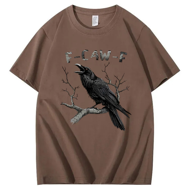F-Caw-F Crow T-Shirt