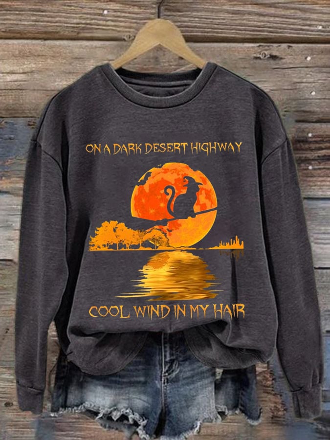 Women's On A Dark Desert Highway Cool Wind In My Hair Print Casual Sweatshirt