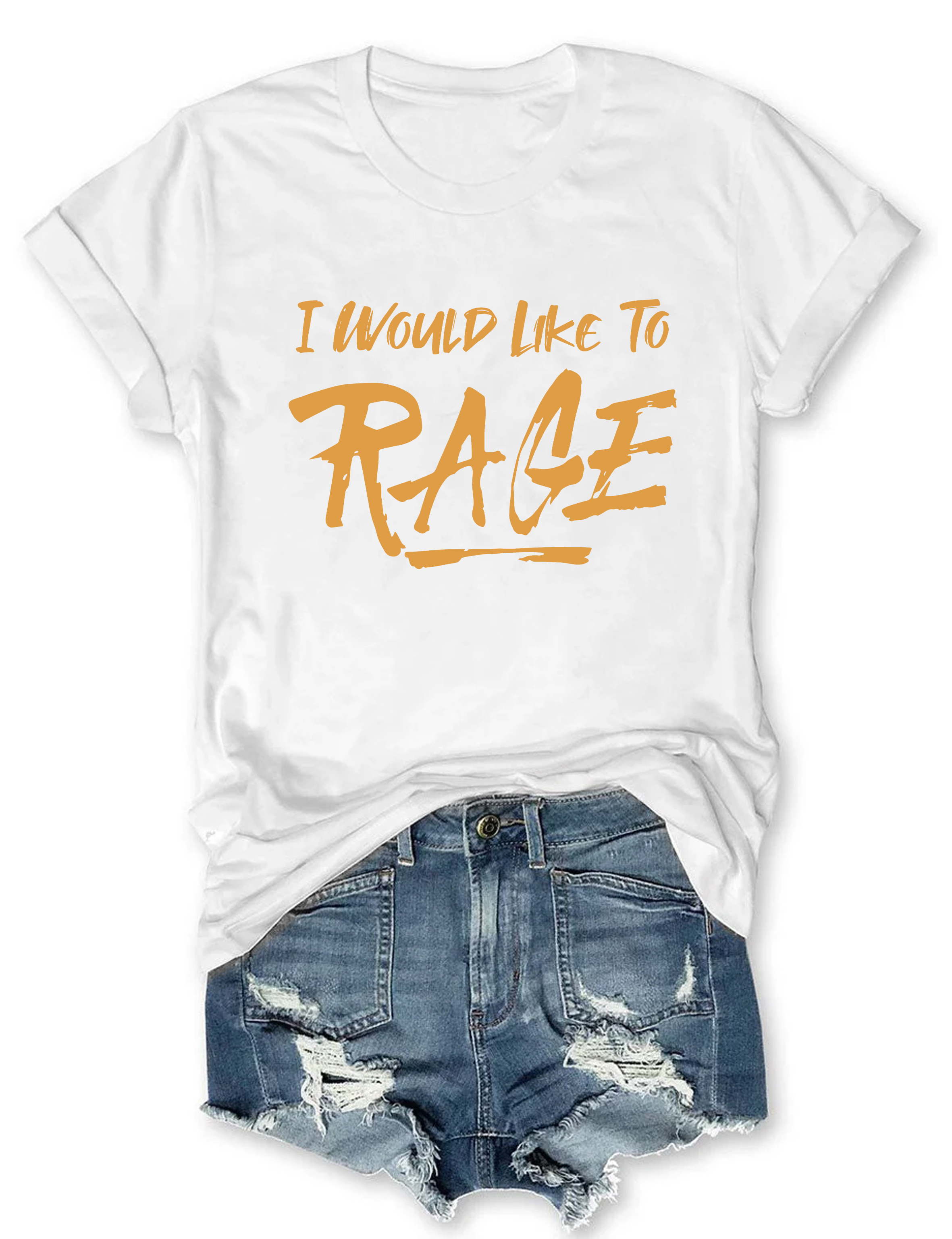 I Would Like To Rage T-Shirt