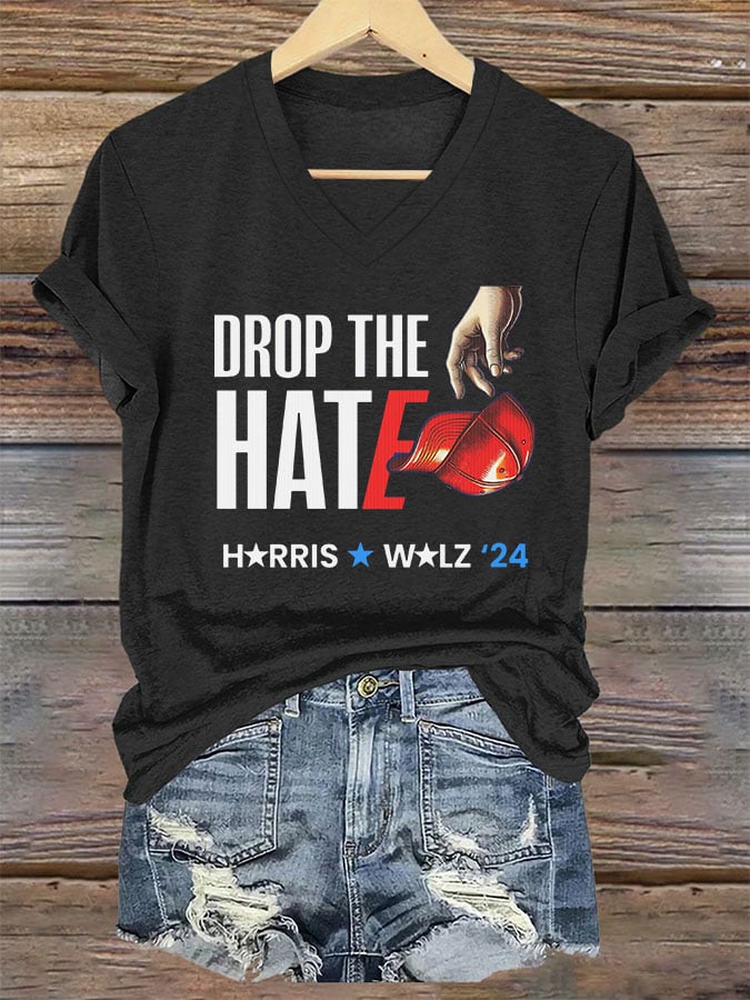 Women's Drop The Hate Printed V-Neck T-Shirt