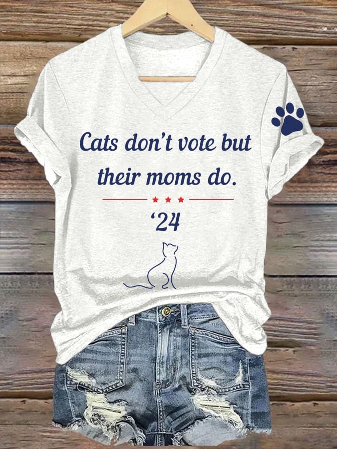 Women's Cats Don't Vote But Their Moms Do Print V Neck T-shirt
