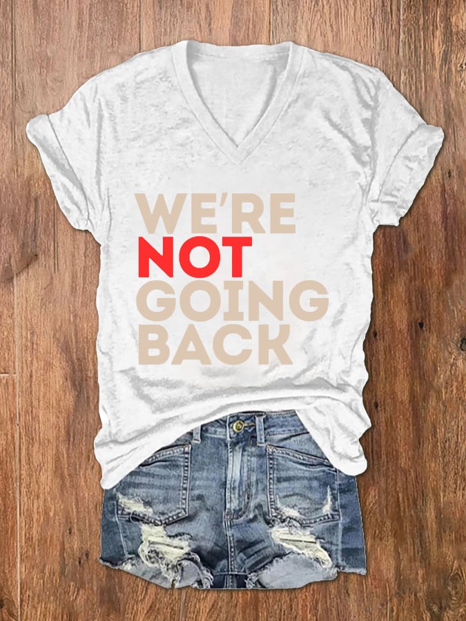 Women's We're Not Going Back La Print V-Neck T-Shirt