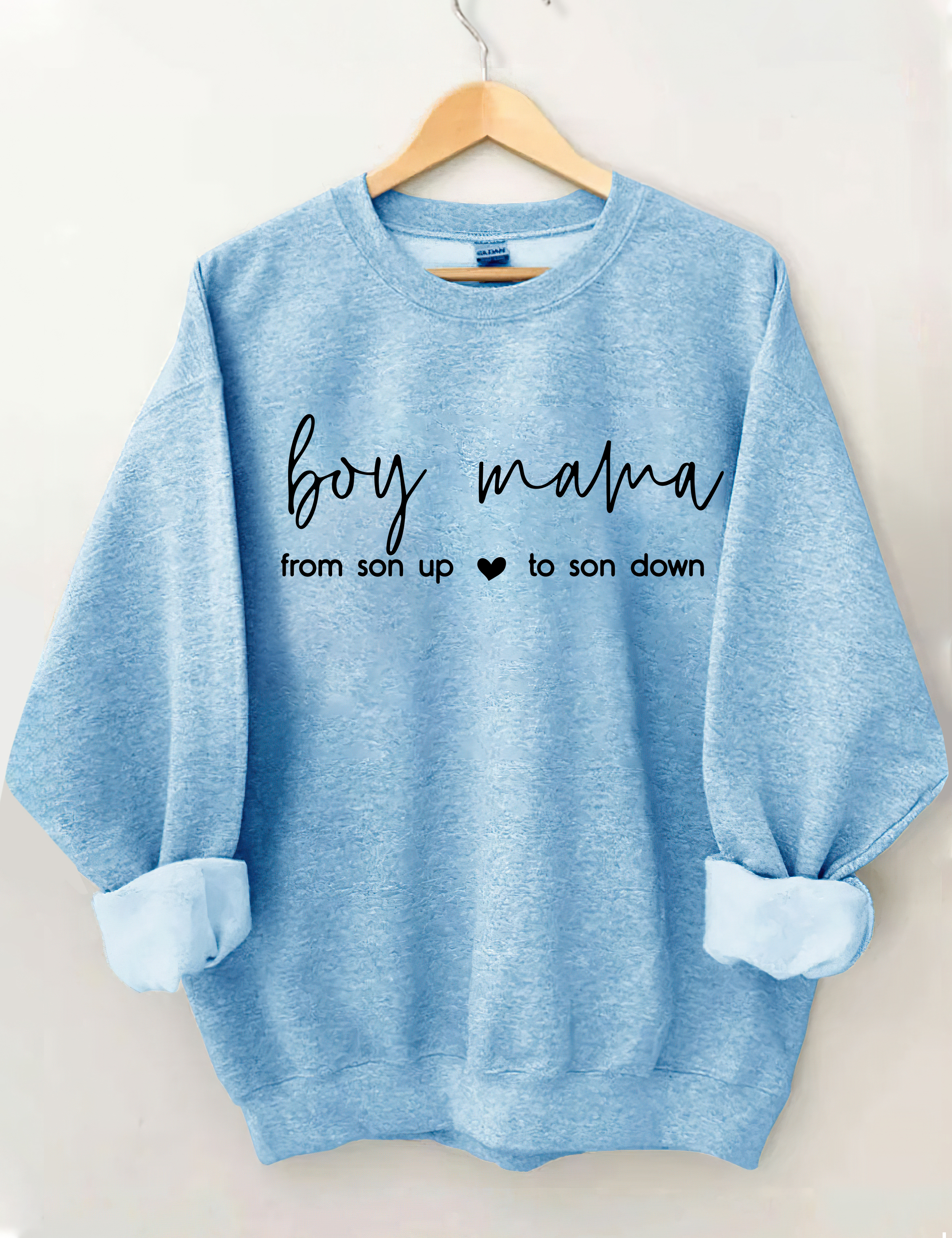 Boy Mama From Son Up to Son Down Sweatshirt