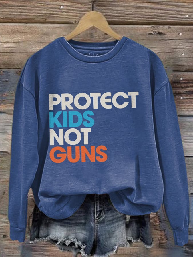 Retro Protect Kids Not Guns Print Sweatshirt
