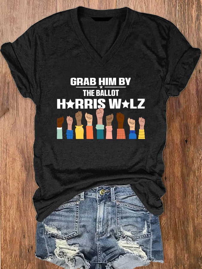 Women's Grab Him By The Ballot Printed Casual V-Neck T-Shirt