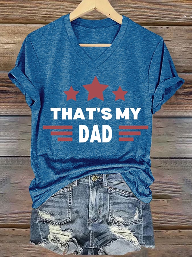 Women's That's My Dad Print V-Neck T-Shirt