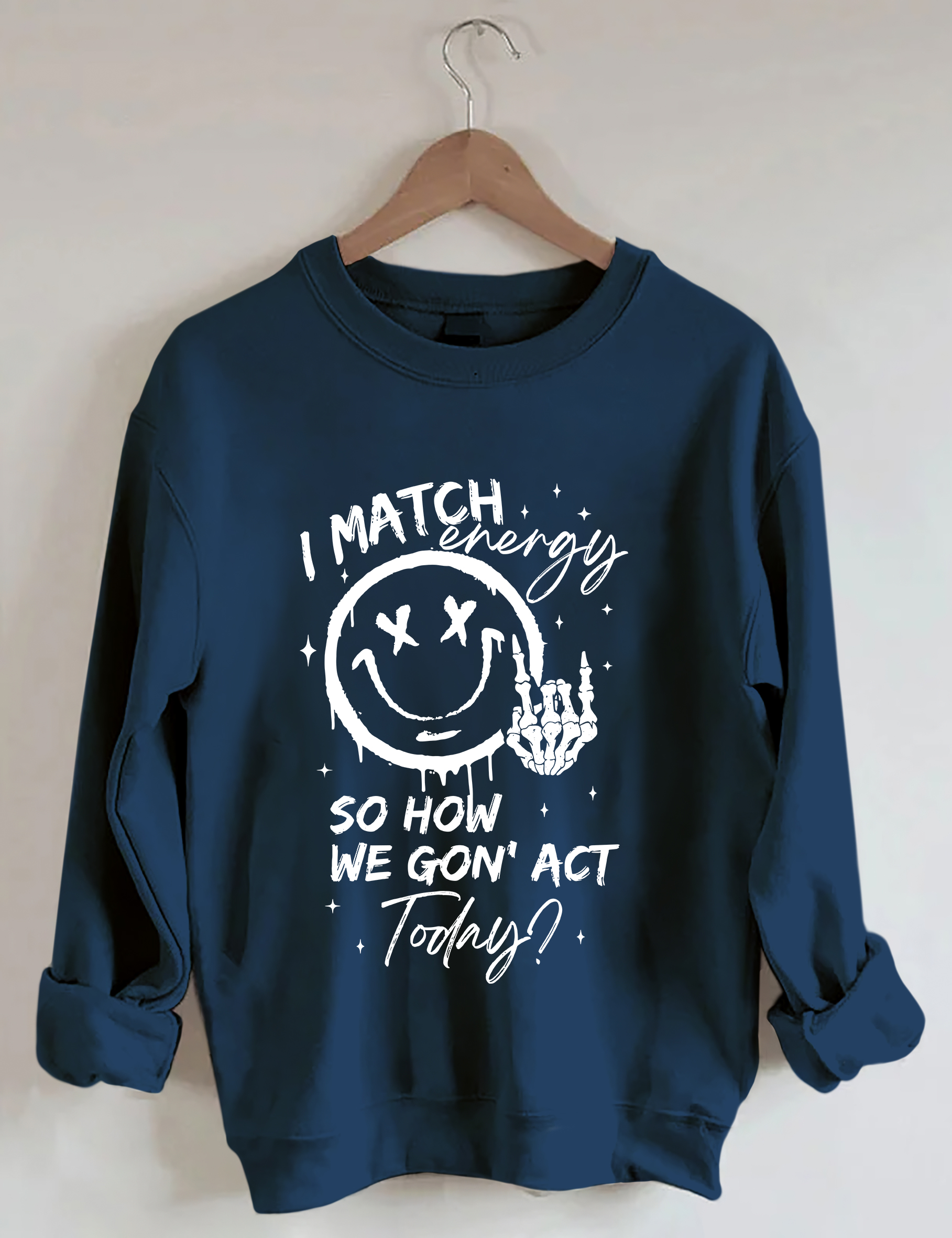 I Match Energy Sweatshirt