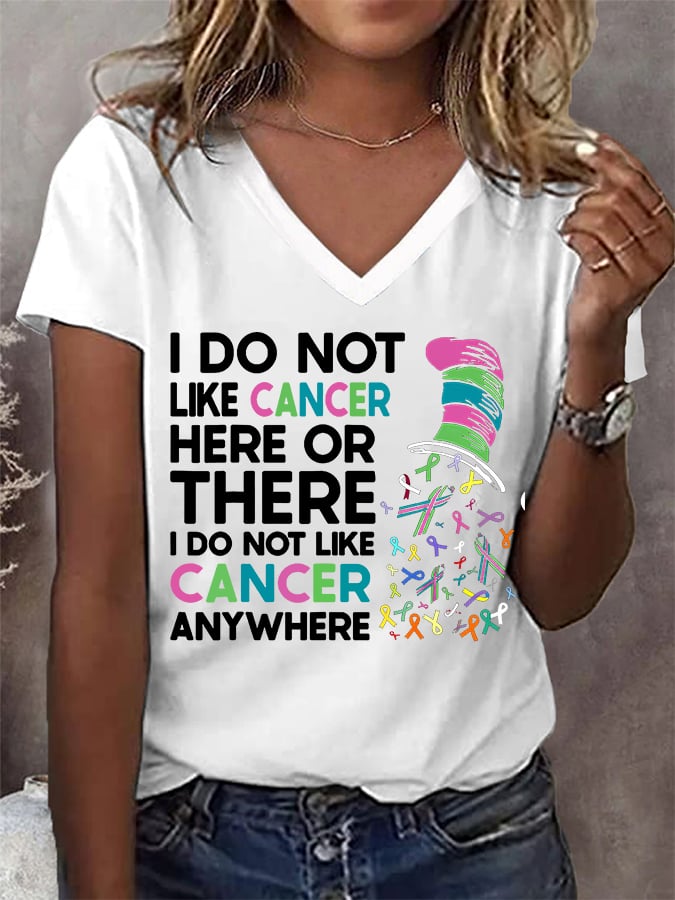 Women's I Do Not Like Cancer Anywhere Colorful Ribbons Various Cancer Awareness V-Neck Tee