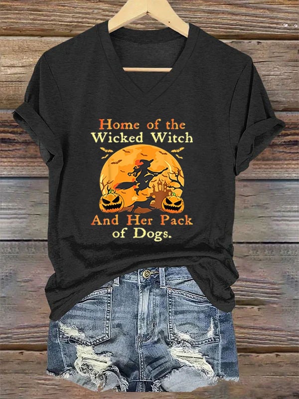 Home Of The Wicked Witch And Her Pack Of Dogs Print V Neck T-Shirt