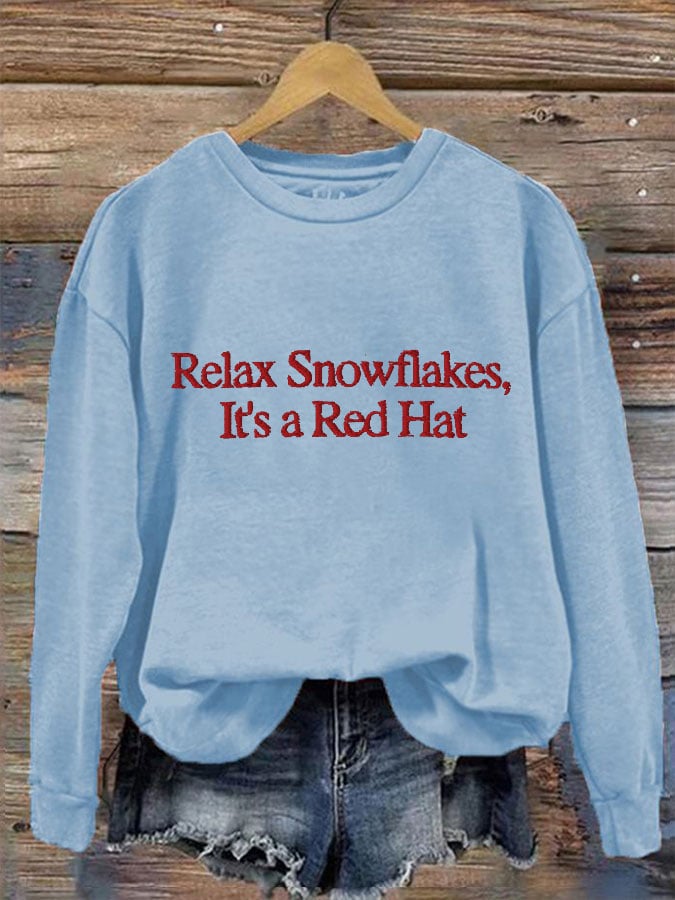 Women's 'Relax Snowflakes Its a Red Hat' Print Sweatshirt
